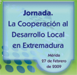Jornada: Cooperación al Desarrollo Local en Extremadura