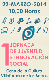 La Red de Innovadores Sociales y Fundación Ciudadanía organizan la I Jornada de Juventud e Innovación en Villafranca de los Barros.
