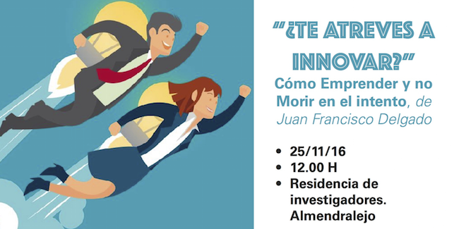 Presentación del libro «¿TE ATREVES A INNOVAR?»