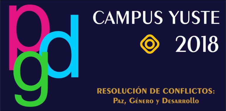 RESOLUCIÓN DE CONFLICTOS, PAZ, GÉNERO Y DESARROLLO (Campus Yuste).