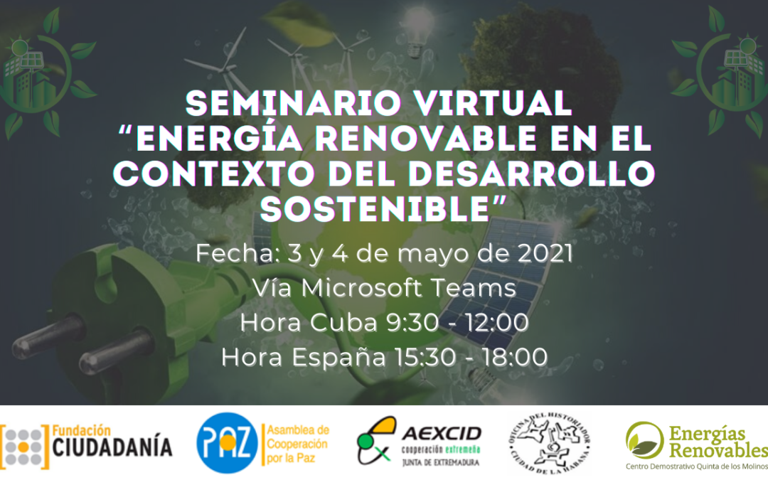 SEMINARIO “Energía Renovable en el contexto del Desarrollo Sostenible”