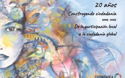 FUNDACIÓN CIUDADANÍA CUMPLE 20 AÑOS PROMOVIENDO LA PARTICIPACIÓN Y LA CIUDADANÍA GLOBAL